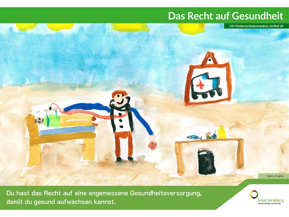 Du hast das Recht auf eine angemessene Gesundheitsversorgung, damit du gesund aufwachsen kannst.