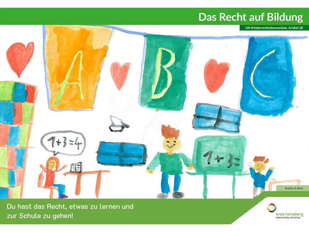 Du hast das Recht, etwas zu lernen und zur Schule zu gehen.